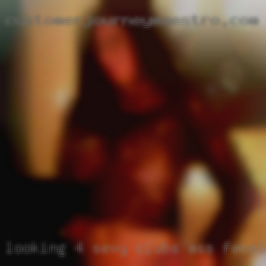 Looking 4 sexy clubs ass females from Mcallen TX!